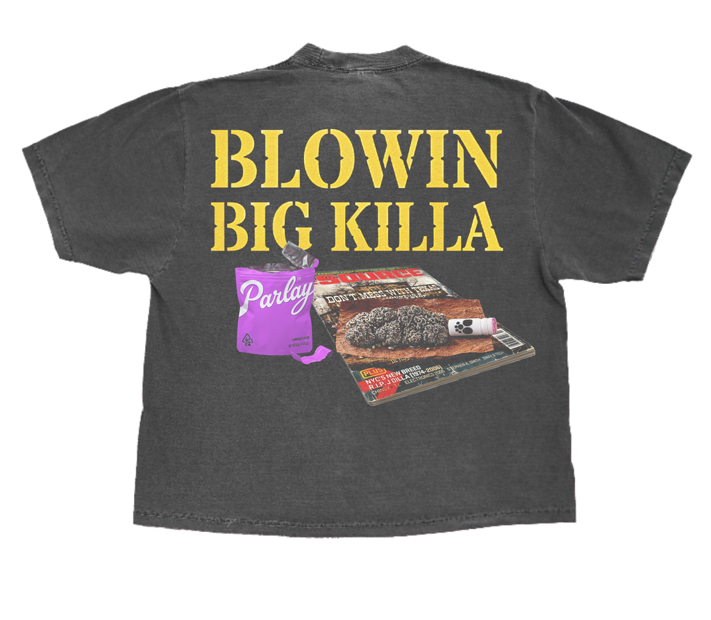 Blowin big killa “front n back”