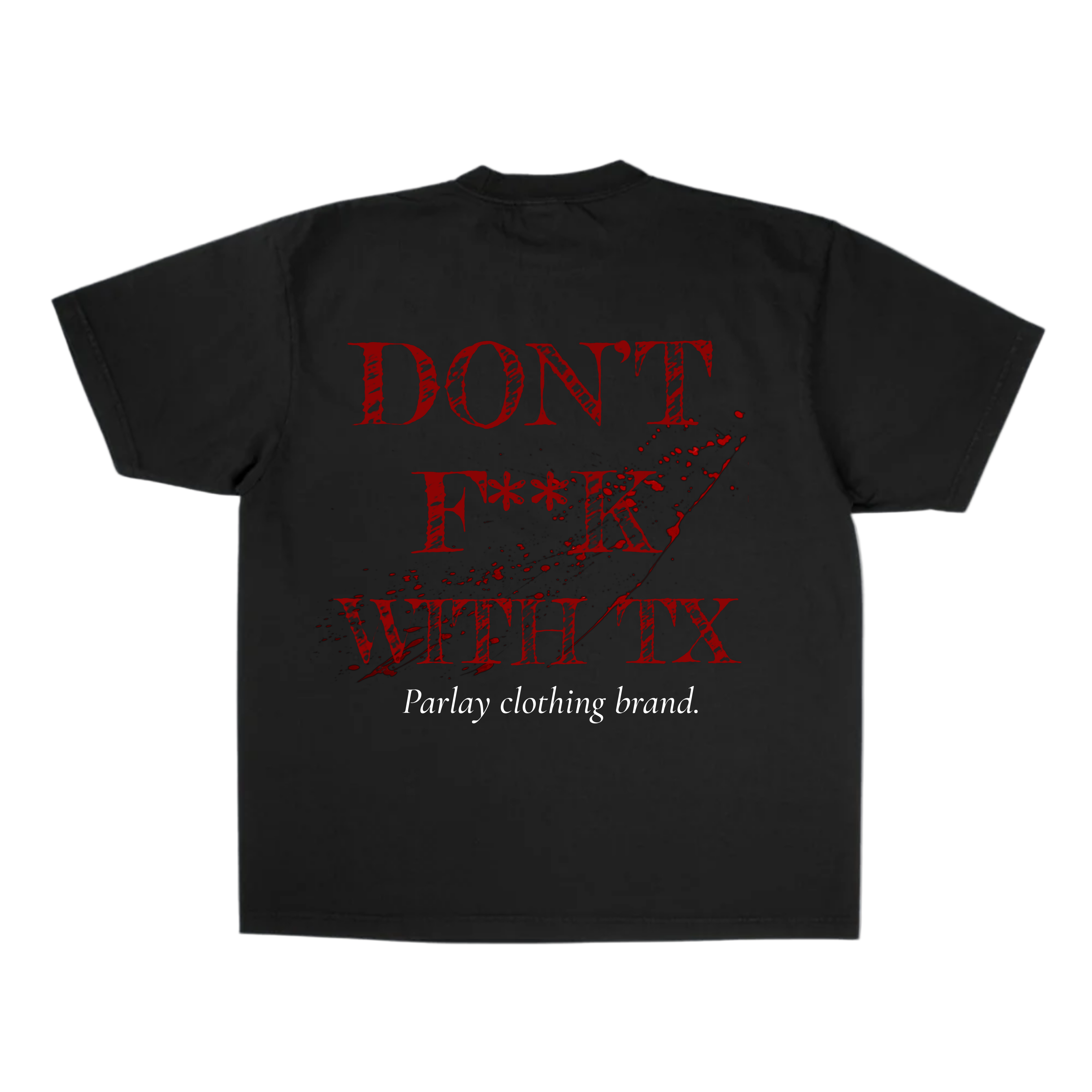 Don’t F**ck With Texas “front n back” (black / washed grey)