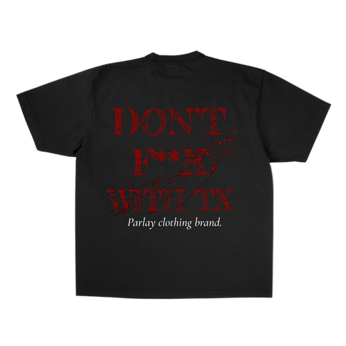 Don’t F**ck With Texas “front n back” (black / washed grey)