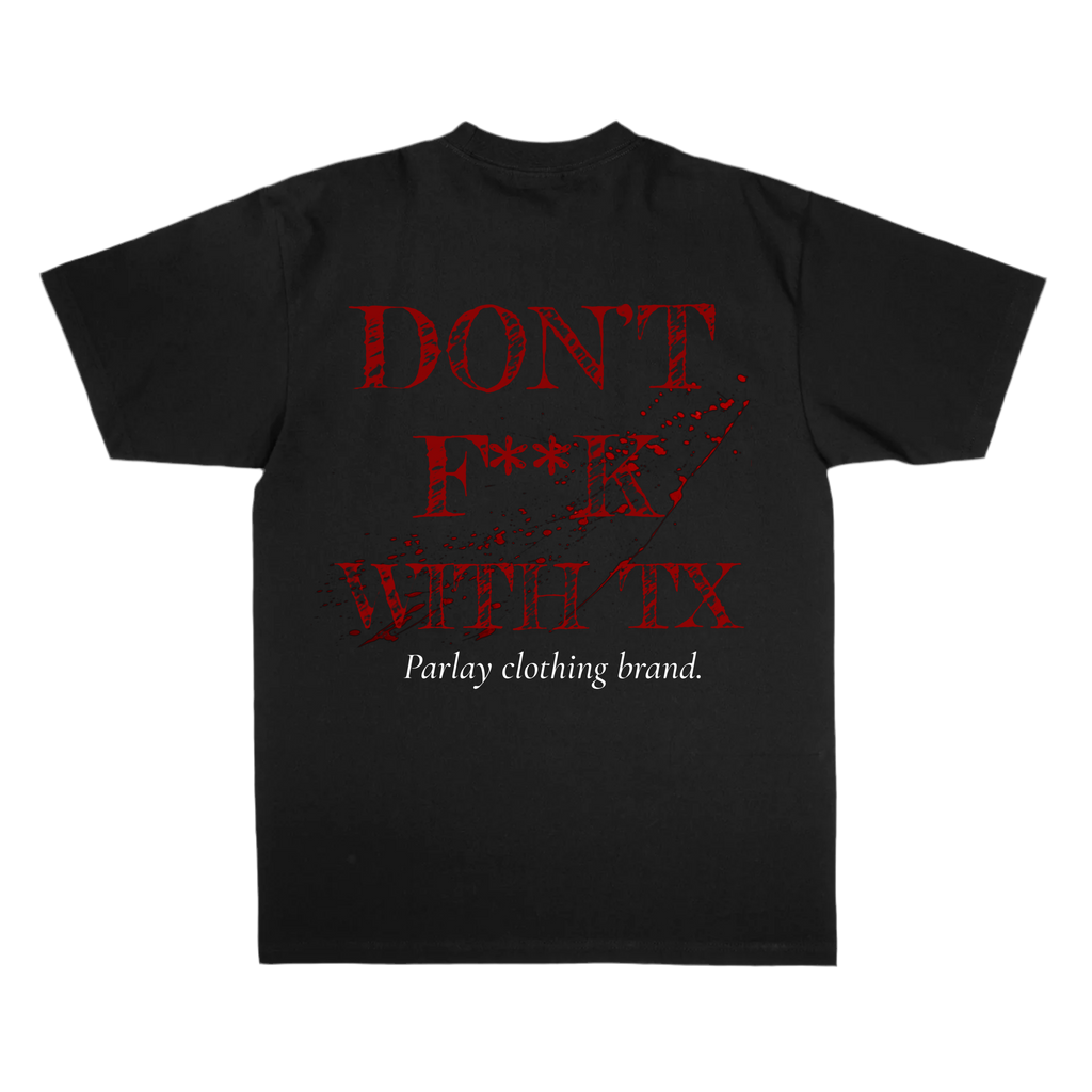 Don’t F**ck With Texas “front n back”