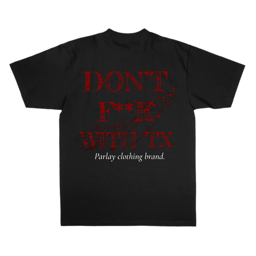 Don’t F**ck With Texas “front n back”