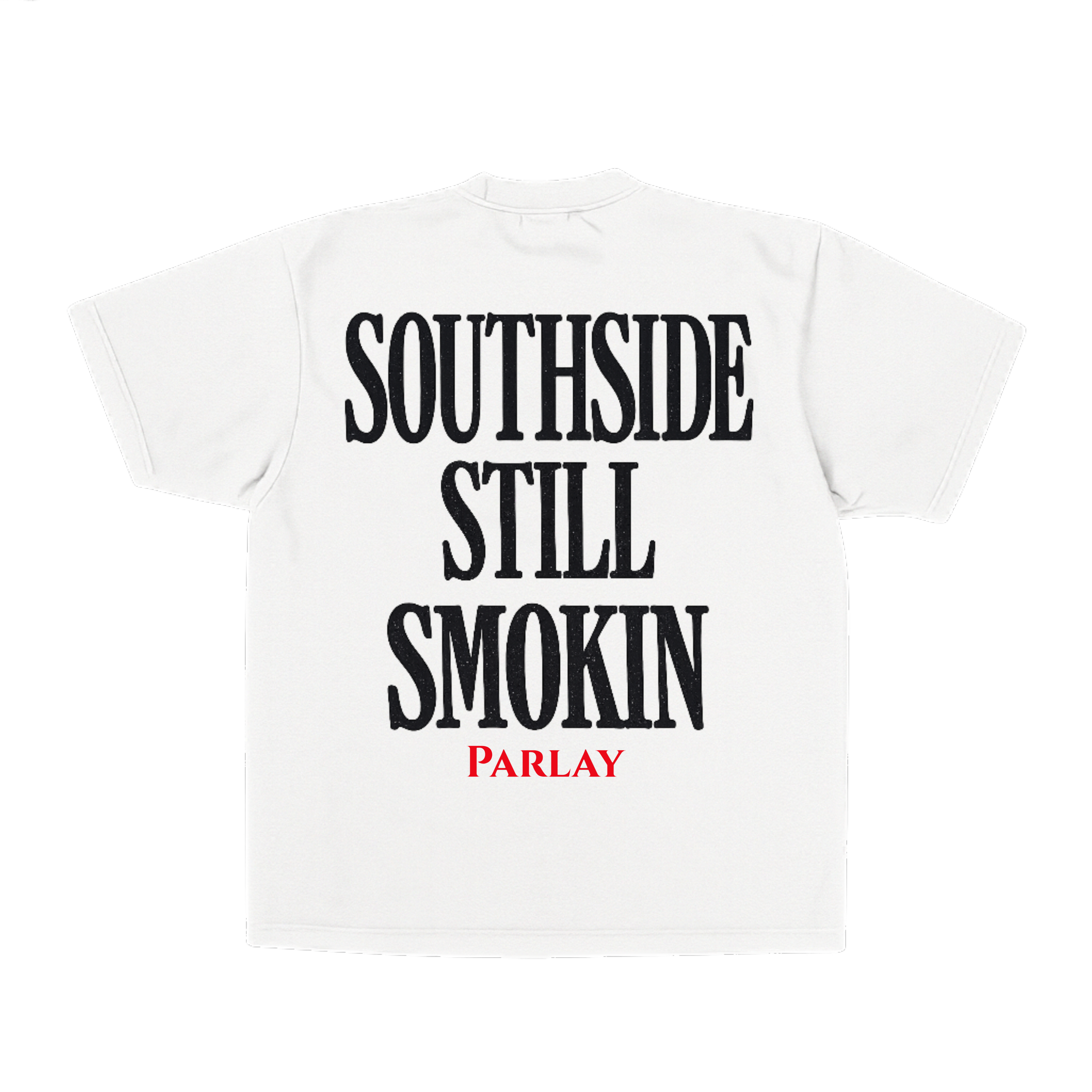Southside still smokin