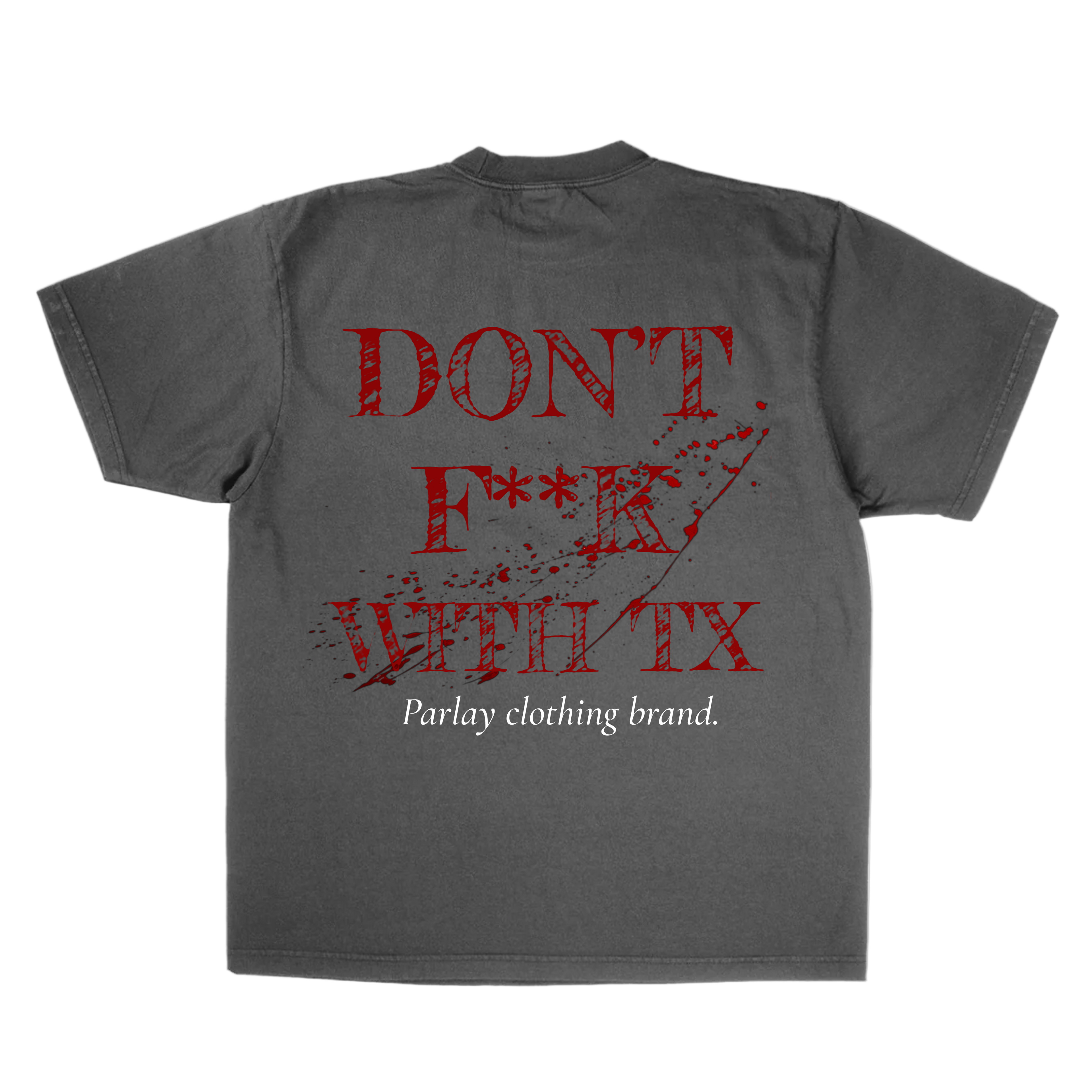 Don’t F**ck With Texas “front n back” (black / washed grey)